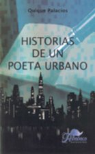 Historias de un poeta urbano
