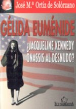 Gélida Euménide ¿Jacqueline Kennedy Onassis al desnudo?
