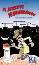El detective Terratrèmol en la ciudad de las Maravillas