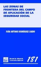 Las zonas de frontera del campo de aplicación de la Seguridad Social