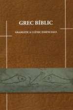 Grec Bíblic, gramàtica i lèxic essencials.