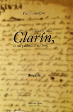 Clarín, en sus palabras 1852-1901