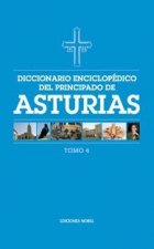 DICCIONARIO ENCICLOPEDICO DEL PRINCIPADO DE ASTURIAS (TOMO 4