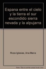 ESPAÑA ENTRE EL CIELO Y LA TIERRA 8