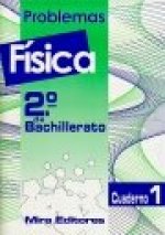 Física : problemas : 2.º de bachillerato. Cuaderno 1