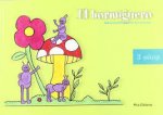 El hormiguero: educación infantil en valores. 3 años