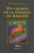 Un vikingo en la Corona de Aragón