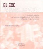 El eco de aquellas voces