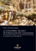 La Masonería, escuela de formación del ciudadano