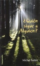 QUIEN SIGUE A ALGUIEN?.