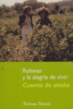 ROHMER Y LA ALEGRIA DE VIVIR CUENTO DE OTOÑO