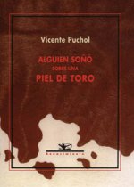 Alguien soñó sobre una piel de toro