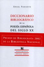 Diccionario bibliográfico de la poesía española del siglo XX