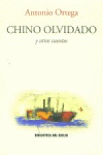 Chino olvidado y otros cuentos