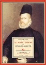 Religión y Estado en la España del siglo XVI