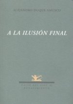 A la ilusión final