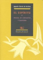 El espíritu de Miguel de Cervantes y Saavedra