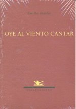 Oye al viento cantar
