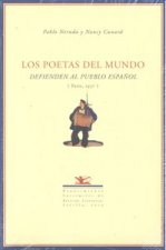 Los poetas del mundo defienden al pueblo español