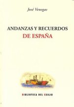 Andanzas y recuerdos de España