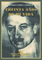 Treinta años de mi vida