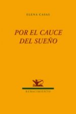 Por el cauce del sueño