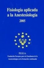 Fisiolog­a aplicada en anestesiolog­a