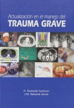 Actualización en el manejo del trauma grave