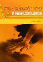 Reanimación cardiopulmonar básica y avanzada