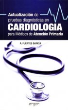 Actualización de pruebas diagnósticas en cardiolog­a para médicos de atención primaria