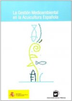 Laágestiónámedioambientaláenálaáacuiculturaáespañola