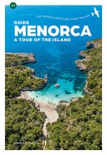 Menorca, a tour of the island