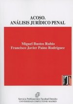 Acoso. Análisis jurídico penal