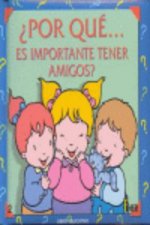 POR QUE ES IMPORTANTE TENER AMIGOS