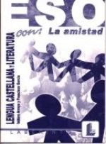 CUADERNO LENGUA ESO LA AMISTAD LABLEN39ES