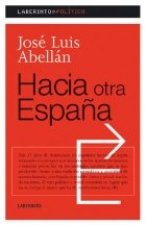 HACIA OTRA ESPAñA
