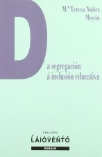 Da segregación á inclusión educativa