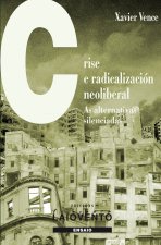 288.CRISE E RADICALIZACION NEOLIBERAL.AS ALTERNATI