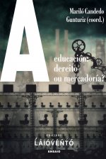 EDUCACIóN DEREITO OU MERCADORíA?