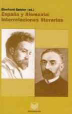 ESPAÑA Y ALEMANIA. INTERRELACIONES LITERARIAS.