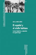 ESPAÑOL Y EL CRIOLLO HAITIANO, EL