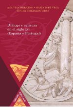 Diálogo y censura en España y Portugal, siglo XVI