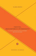 Fuentes, reescrituras e intertextos.