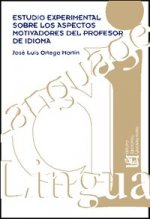 ESTUDIO EXPERIMENTAL SOBRE LOS ASPECTOS MOTIVADORES DEL PROFESOR DE IDIOMA