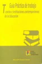 GUIA PRACTICA TRABAJO TEORIAS E INSTITUCIONES CONTEMPORANEAS