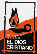 Diccionario teológico el Dios cristiano