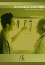 Radiología pediátrica. Protección y aplicación práctica