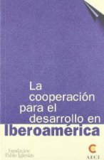 COOPERACION PARA EL DESARROLLO EN IBEROAMERICA