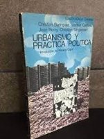 Urbanismo y práctica política