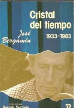 José Bergam­n. Cristal del tiempo (1923-1983)